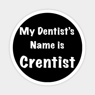 Dentist Magnet